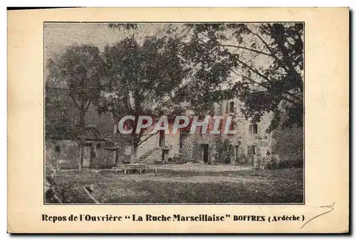 Cartes postales Repos de l&#39ouvriere La Ruche Marseillaise Boffres Ardeche