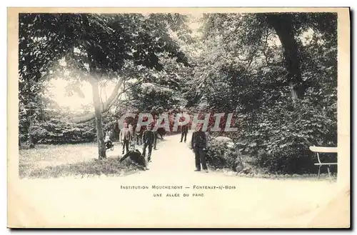 Cartes postales Insitution Moucheront Fontenay sous Bois Une allee du parc