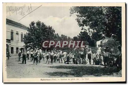 Cartes postales Salernes Institut en plein air La cour