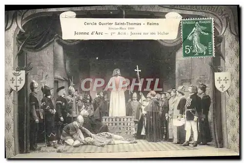 Cartes postales Cercle ouvrier Saint Thomas Reims 1909 Jeanne d&#39Arc Jeanne sur son bucher