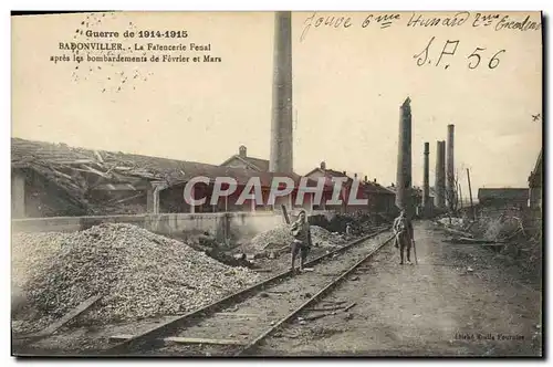 Cartes postales Poterie Ceramique Badonvller La faiencerie Fenal apres les bombardements de Fevrier et Mars