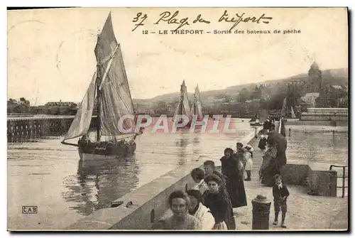 Cartes postales Bateau Peche Le Treport Sortie des bateaux de peche