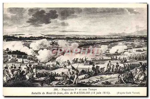 Ansichtskarte AK Napoleon 1er et son temps Bataille de Mont St Jean dite de Waterloo