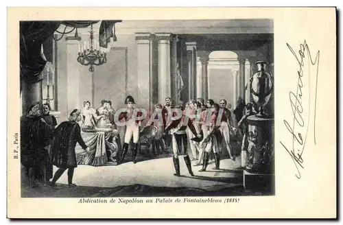 Ansichtskarte AK Napoleon 1er Abdication de Napoleon au Palais de Fontainebleau 1814