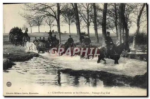 Ansichtskarte AK Militaria L&#39artillerie montee et les obstacles Passage d&#39un gue