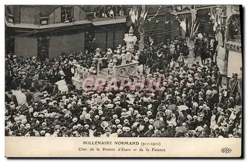 Cartes postales Potier Poterie Millenaire normand 911 1911 Char de la poterie d&#39Etain et de la Faiance