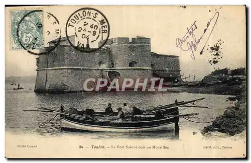 Ansichtskarte AK Bateau de peche Toulon Le fort Saint Louis au Mourillon