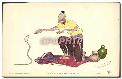 Ansichtskarte AK Fantaisie Illustrateur Afrique du Nord Algerie Le charmeur de serpents Serpent