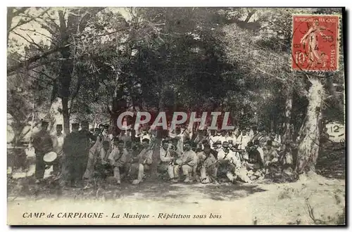 Cartes postales Militaria Camp de Carpiagne La musique Repetition sous bois