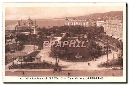 Ansichtskarte AK Nice Les jardins du roi Albert 1er L&#39Hotel de France et l&#39Hotel Ruhl