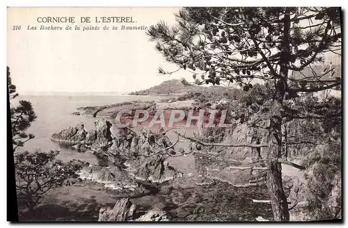 Ansichtskarte AK Corniche De L&#39Esterel Les Rochers De La Pointe De La Baumette