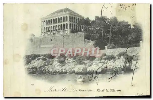 Cartes postales Marseille La Corniche Hotel La Reserve