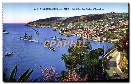 Ansichtskarte AK Villefranche Sur Mer La Ville La Rade L&#39Escadre Bateaux