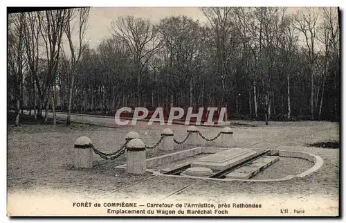 Ansichtskarte AK Foret de Compiegne Carrefour de L&#39Armistice Pres Rethondes Emplacement du wagon du Marechal F