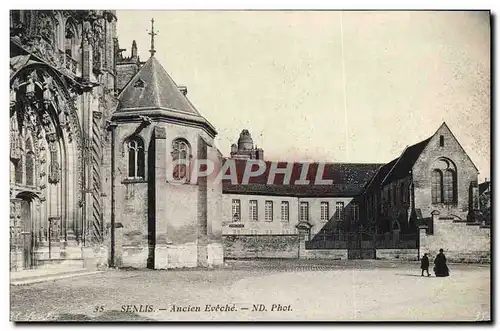 Cartes postales Senlis Ancien Eveche