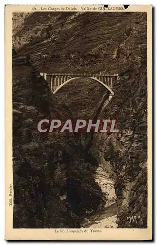 Ansichtskarte AK Les gorges de Daluis Vallee de Guillaumes Le pont suspendu du Trams