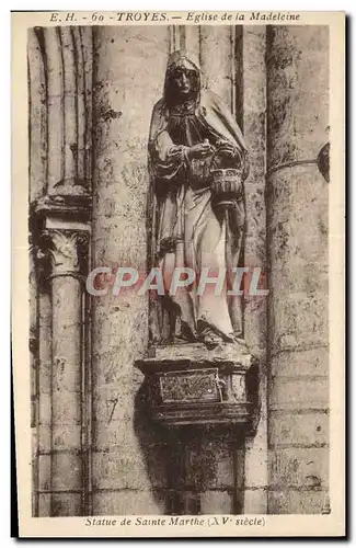 Cartes postales Troyes Eglise De La Madeleine Statue de Sainte Marthe