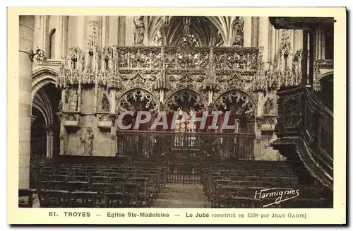 Cartes postales Troyes Eglise Ste Madeleine Le jube