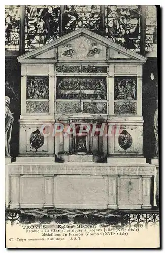 Cartes postales Troyes Eglise St Jean Retable La Cene Jacques Juliot Medaillons de Francois Girardon