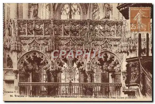 Cartes postales Troyes Jube Pierre De I'Eglise Ste Madeleine Oeuvre du maitre macon Gaide
