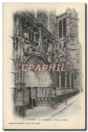 Cartes postales Troyes La Cathedrale Entree Laterale