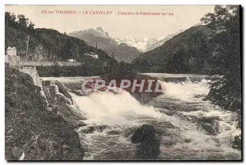 Cartes postales Ax Les Thermes Le Castelet Cascade Et Panorama Sur Ax