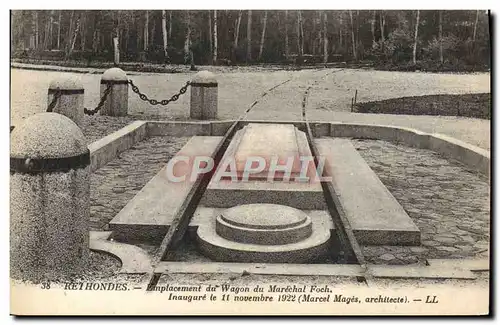 Ansichtskarte AK Rethondes Emplacement Du Wagon Du Marechal Foch Militaria