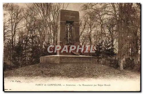 Cartes postales Compiegne Armistice Le Monument Par Edgar Brand Militaria