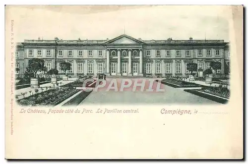 Cartes postales Compiegne Le Chateau Facade Cote Du parc Le pavillon central