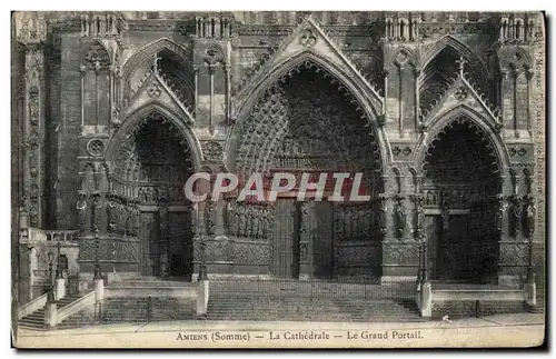 Ansichtskarte AK Amiens La Cathderale Le Grand Portail