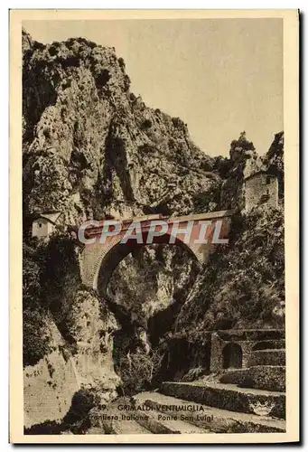 Cartes postales Grimaldi Ventimiglia Frontiero Italiana Ponte San Luigi