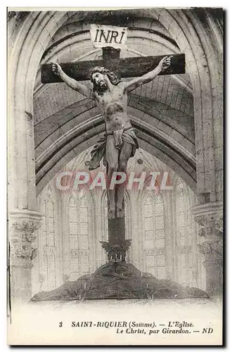 Cartes postales Saint Riquier L'Eglise Le Christ Par Girardon