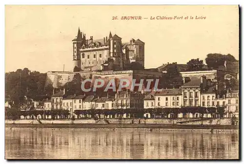 Cartes postales Saumur Le Chateau Fort et la Loire