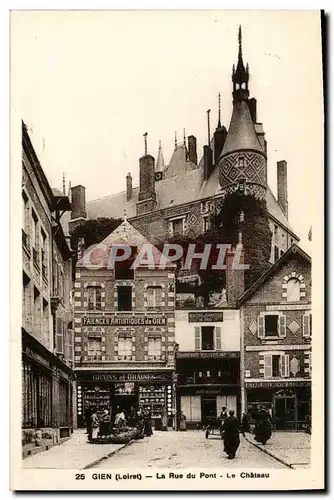 Ansichtskarte AK Gien La Rue du Pont Le Chateau