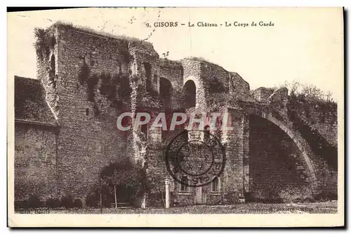 Cartes postales Gisors Le Chateau Le Corps de Garde