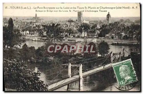 Cartes postales Tours Le Pont Bonaparte sur la Loire et les Tours St Martin et Charlemagne cote Nord