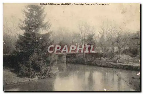 Cartes postales Chalons Sur Marne Pont du Cours d'Ormesson