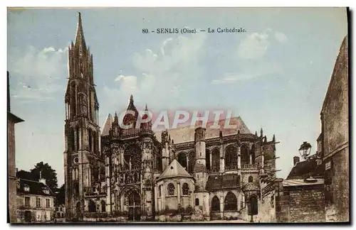 Cartes postales Senlis La Cathedrale