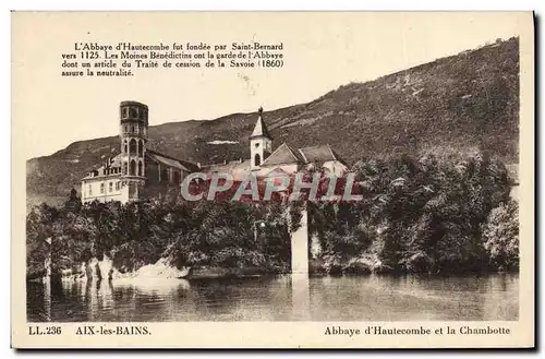 Cartes postales Aix Les Bains Abbaye D'Hautecombe Et La Chambotte