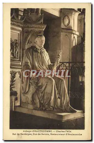Cartes postales Abbaye D'Hautecombe Charles Felix Savoie Roi de Sardaigne Restaurateur d'Hautecome