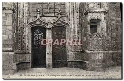 Ansichtskarte AK Guerande Collegiale Saitn Aubin Portail Et Chaire exterieure