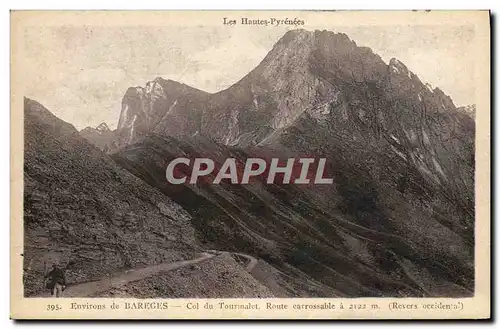 Ansichtskarte AK Environs de Bareges Col Du Tourmalet Route Carrossable