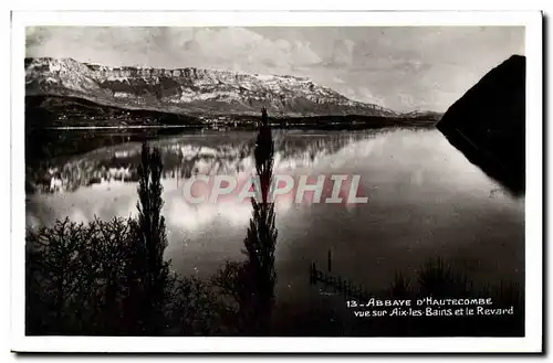 Cartes postales Abbaye D&#39Hautecombe Vue Sur Aix Les Bains Et Le Revard