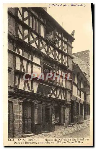 Cartes postales Saint Brieuc Maison du 15eme dite Hotel des Ducs de Bretagne