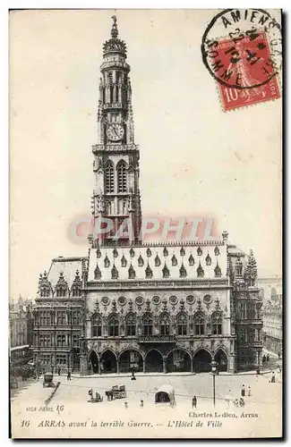 Cartes postales Arras Avant La terrible Guerre L'Hotel De Ville