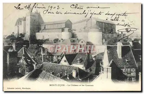 Cartes postales Montlucon Le Chateau Et Les Casernes