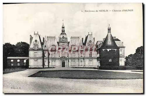 Cartes postales Environs De Senlis Chateau D'Ognon