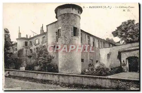 Cartes postales Bayonne Le Chateau Vieux