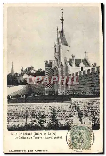 Cartes postales L&#39Ile Bouchard Le Chateau Du Temple Aspect General