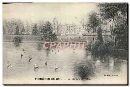 Cartes postales Ferrieres En Brie Le Chateau Et I&#39Etang Cygnes